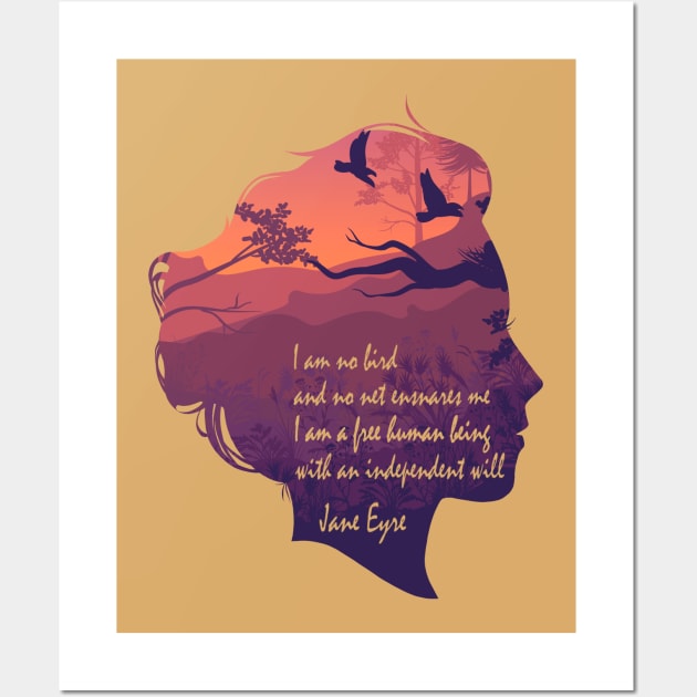 Jane Eyre I Am No Bird Wall Art by Mandra